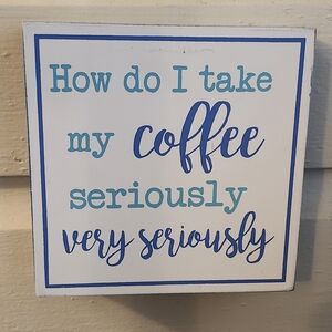 Wooden Coffee Lovers Plaque